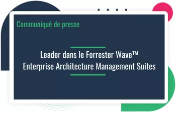 MEGA International reconnu leader de l’architecture d’entreprise par Forrester 